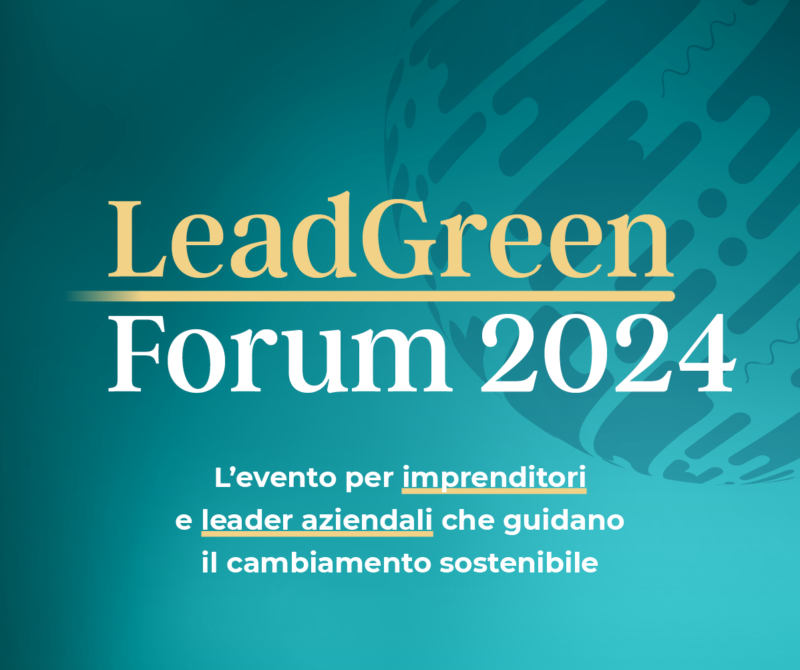 LeadGreen Forum 2024: il futuro sostenibile del business